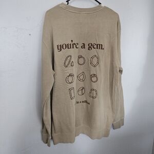 You're a Gem One in a Million Unisex XL Tan Crewneck Sweatshirt Gemstone Crystal